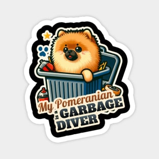 Pomeranian Dumpster diver Magnet