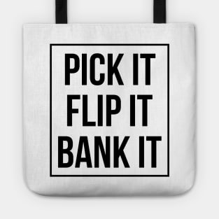 Pick It Flip It Bank It Tote