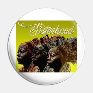 Sisterhood Pin