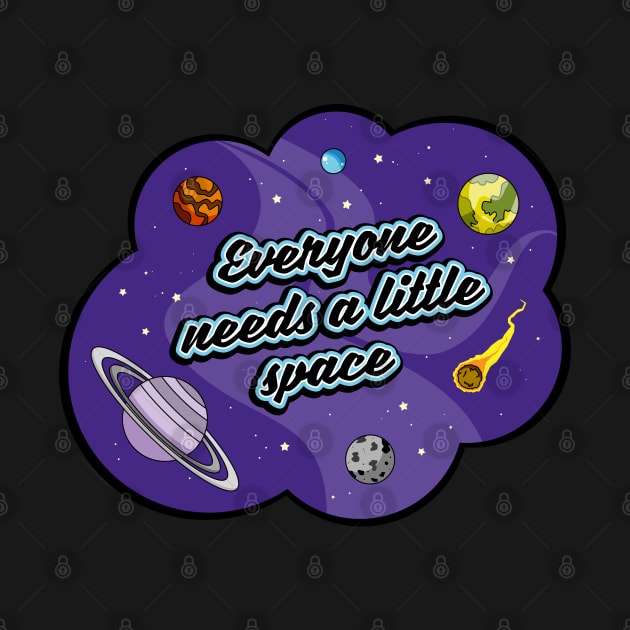 Everyone needs a little space by Phil Tessier