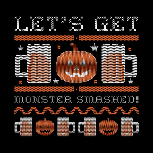 Let's Get Monster Smashed by My Tribe Apparel