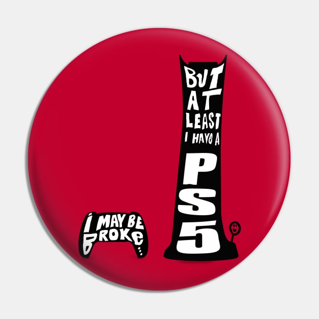 I may be broke Pin by Popoffthepage