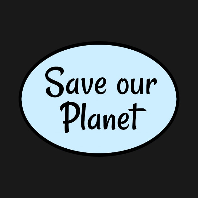 Save our Planet by nyah14