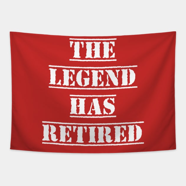 The Legend Has Retired, Funny, Dad Tapestry by alzo
