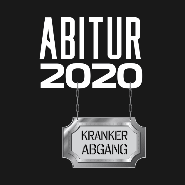 Abitur 2020 - Kranker Abgang by ArticaDesign