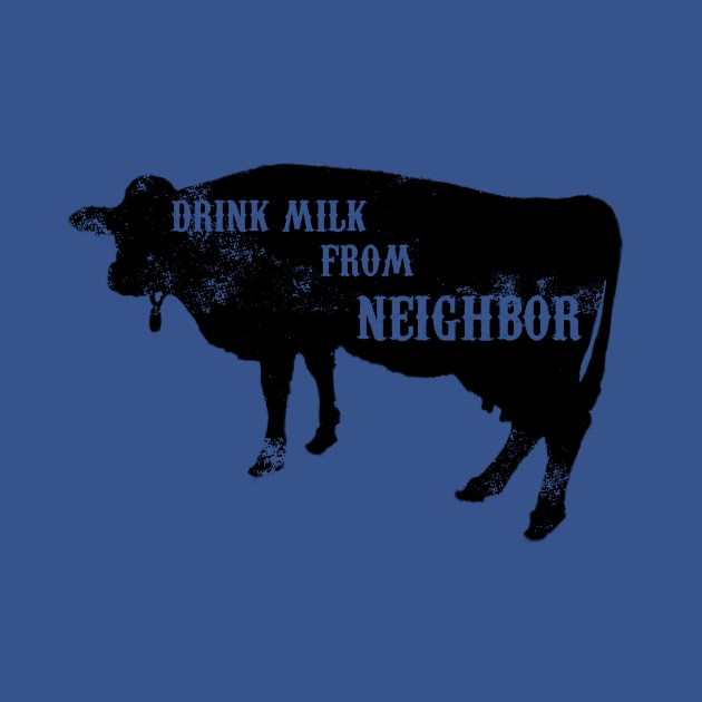 Drink Milk From The Neighbor by Pirino