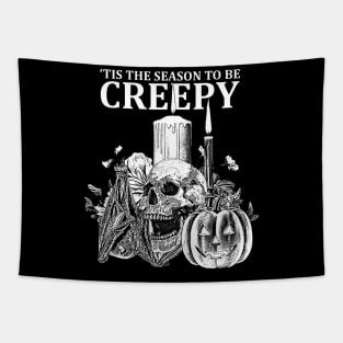 Tis The Season To be Creepy Halloween Tapestry