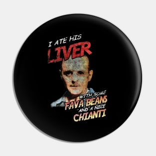 i ate his liver with some fava beans and a nice chianti Pin