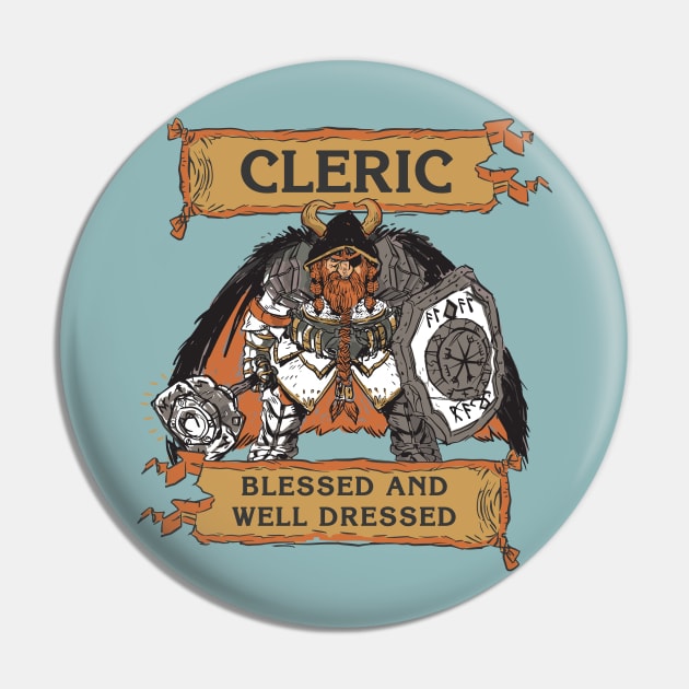 Tabletop RPG Cleric - Blessed And Well Dressed Pin by M n' Emz Studio