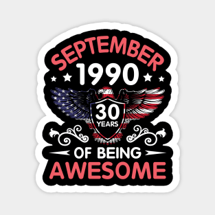 USA Eagle Was Born September 1990 Birthday 30 Years Of Being Awesome Magnet