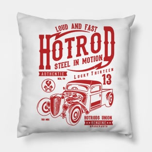 Loud And Fast Hotrod Pillow