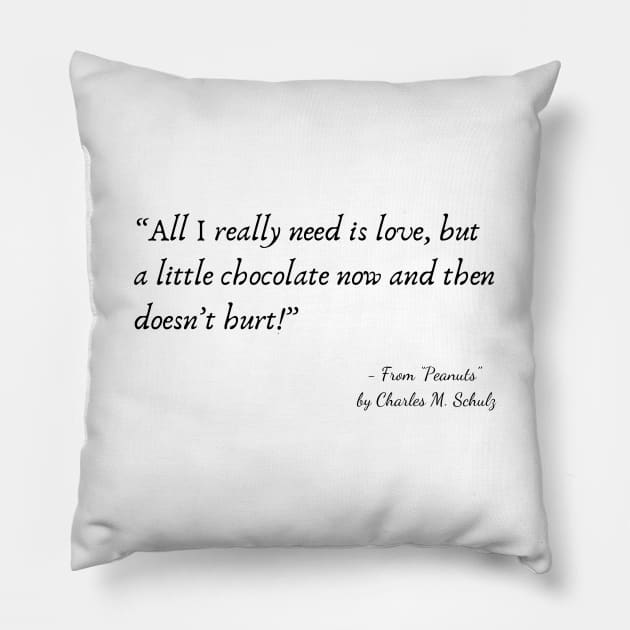 A Quote about Love from "Peanuts” by Charles M. Schulz Pillow by Poemit