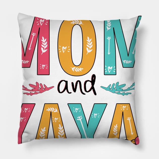 I Have Two Titles Mom And Yaya Pillow by heryes store