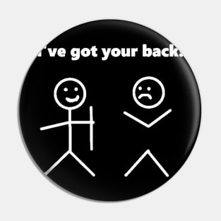 I ve got your back - Friends Funny sarcastic quote Pin