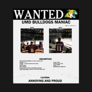 WANTED: Dogs Maniac T-Shirt