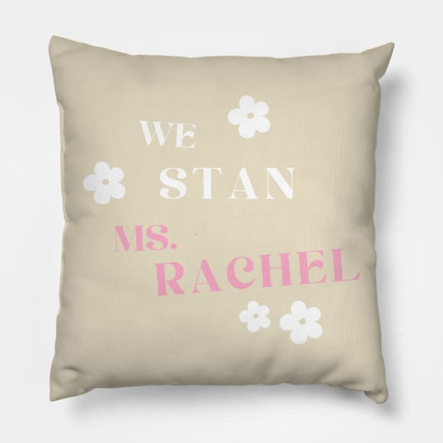 MS. RACHEL STAN Pillow by Ivy League