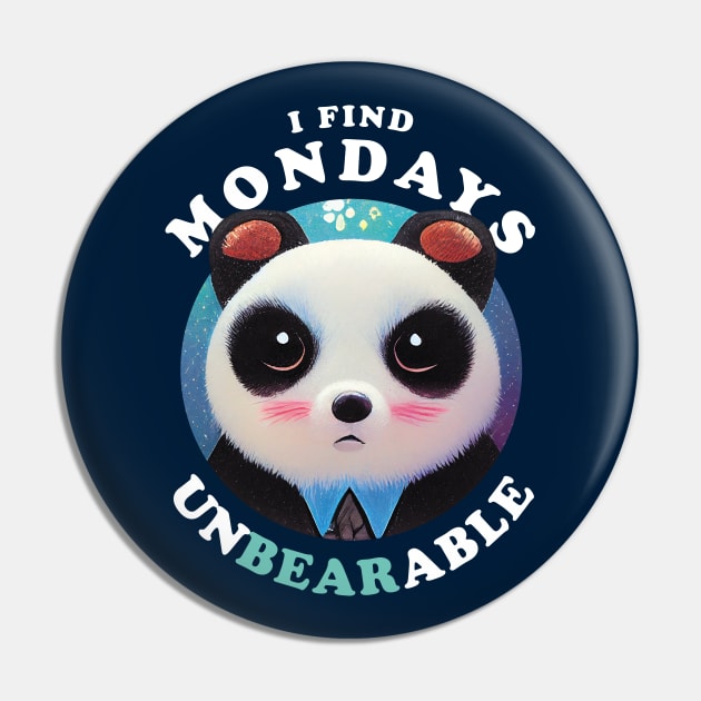 Corporate Panda Finds Mondays Unbearable | Funny pun Quote Pin by TMBTM