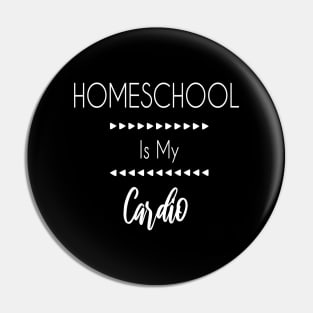 Homeschool is my cardio back to school Pin