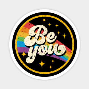 Be You Magnet
