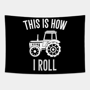 This is how I roll tractor Tapestry