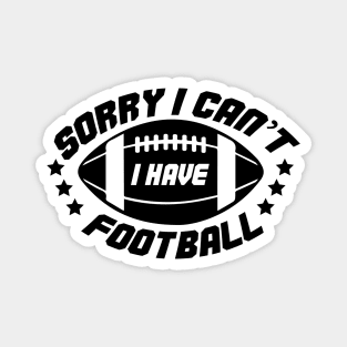 Priorities On the Pitch: Sorry, I Can't. I Have Football Magnet