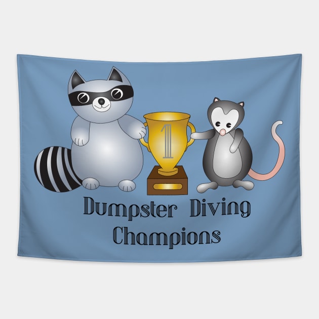 Dumpster Diving Champions Tapestry by candhdesigns