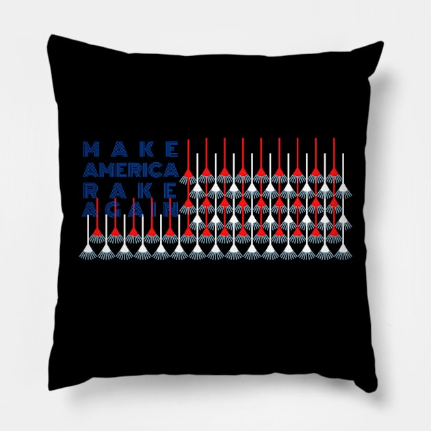 Make America rake again usa flag 2020 Pillow by Shirtz Tonight