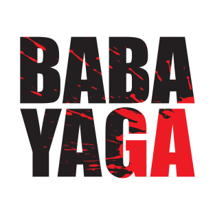 Big Bad BABA YAGA T-Shirt