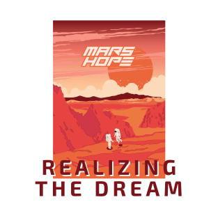 Mars Hope, realizing the dream T-Shirt