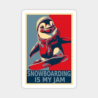 Snowboarding Is My Jam Funny Penguin Snowboarding Magnet