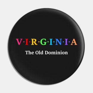 Virginia, USA. The Old Dominion Pin