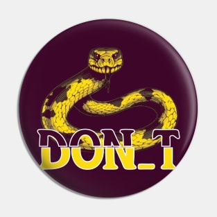 DON'T TREAD ON ME Pin