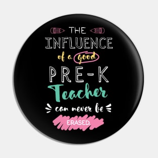 Pre-K Teacher Appreciation Gifts - The influence can never be erased Pin