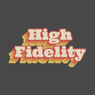 High Fidelity T-Shirt