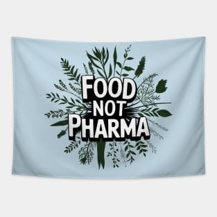 Food Not Pharma Tapestry