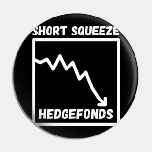 Short Squeeze Hedgefonds Pin