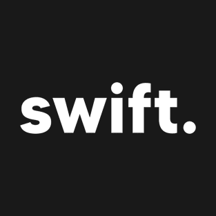 swift - single word design T-Shirt