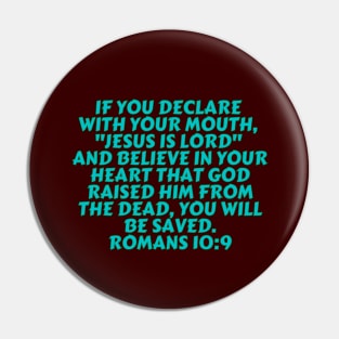 Bible Verse Romans 10:9 Pin