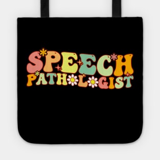 Groovy Speech Pathologist Speech Language Therapy SLP Tote