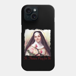 St Therese of Lisieux Little Flower Rose Catholic Saint Phone Case