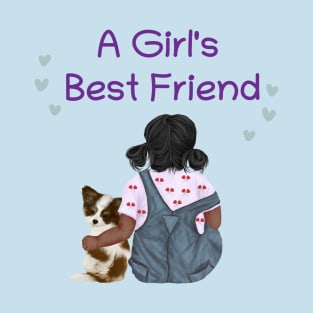 A Girl's Best Friend T-Shirt