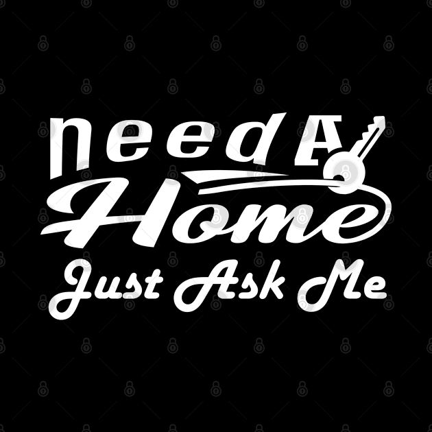 need a home just ask me black gift by amazinstore