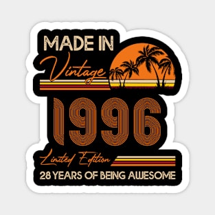 D4641996 Made In Vintage 1996 Limited Edition 28 Being Awesome Magnet