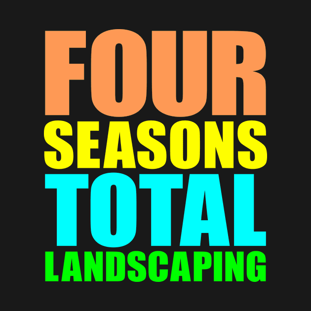 Four Seasons Total Landscaping by colorsplash