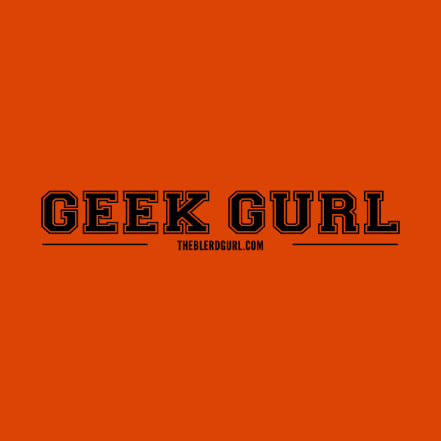 GEEK GURL VARSITY BLACK by theblerdgurlshop