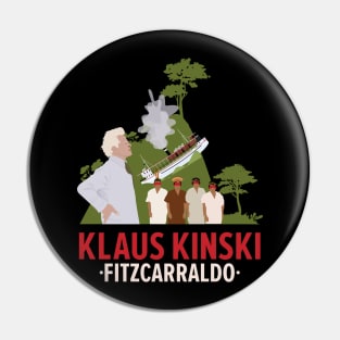 Unleashing the Unforgettable: Klaus Kinski in Fitzcarraldo Pin