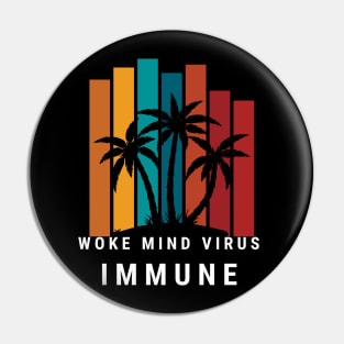 Woke Mind Virus Immune Pin