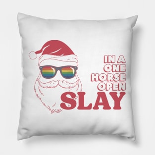 Santa Slayyyyyyy Pillow