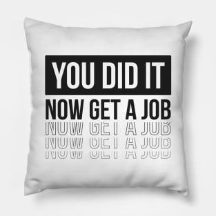 You did it Pillow