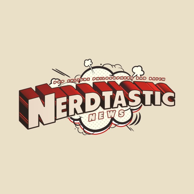 Limited Edition NERDTASTIC NEWS TEE by The ChamorSTORE